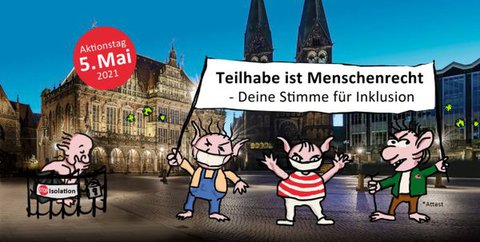 Plakat zum Bremer Protesttag am 5. Mai 2021: Teilhabe ist Menschenrecht - Deine Stimme für Inklusion