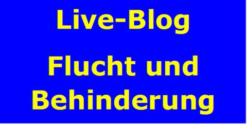 Banner: Live-Blog Flucht und Behinderung